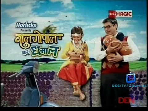 Bal Gopal Kare Dhamaal 15th April 2015 Video Watch Online pt1