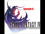 Let's Play Final Fantasy IV Episode 8 (Gameplay Only)