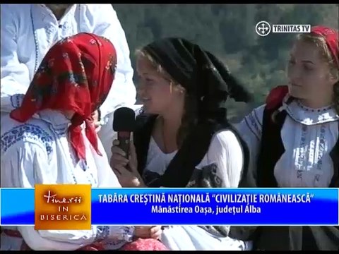 TINERII IN BISERICA - Tabăra creştină naţională de la OAŞA