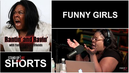 Rantin' and Ravin' - Funny Girls