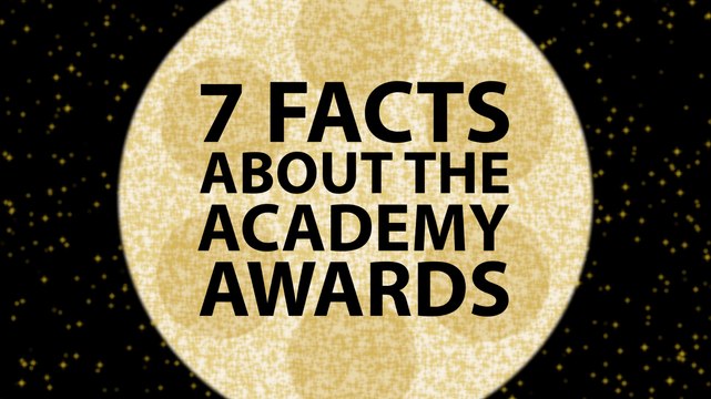 7 things you didn't know about the Academy Awards