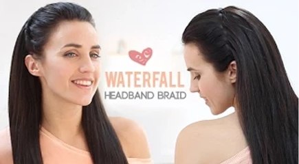Master the Waterfall Headband Braid in Easy Steps ✨