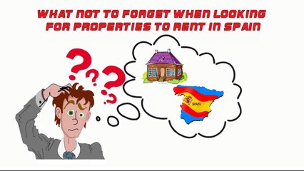 What Not To Forget When Looking For Properties To Rent in Spain