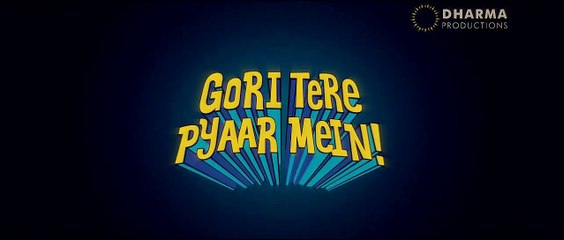 ▶ Gori Tere Pyaar Mein Trailer in RBO Style