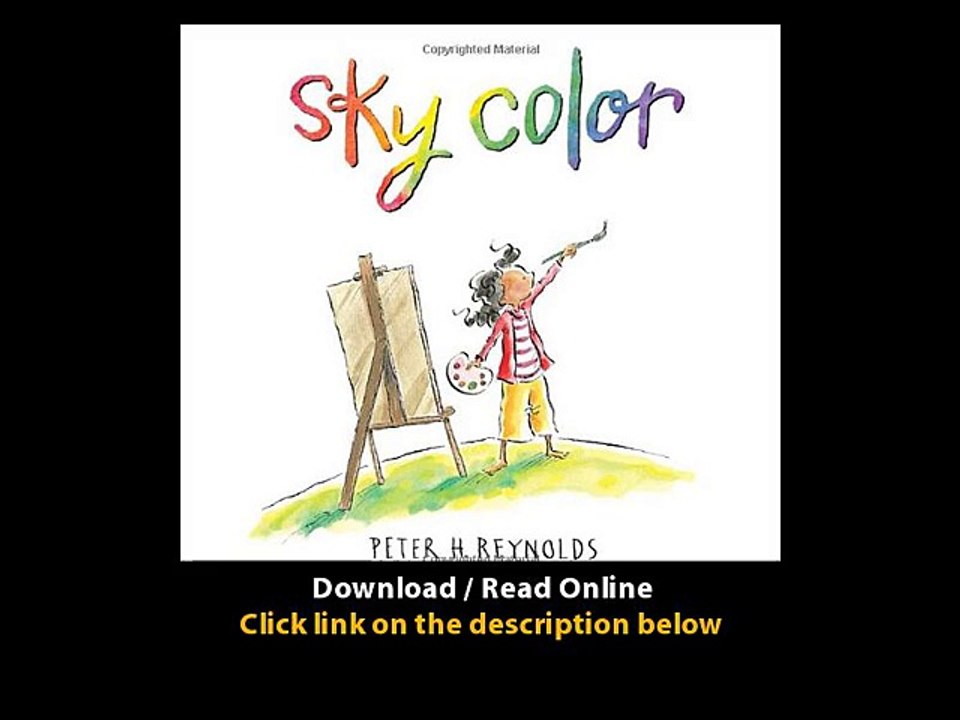 Download Sky Color Creatrilogy By Peter H Reynolds PDF