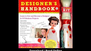 Download The Fashion Designers Handbook Fashion Kit Learn to Sew and Become a D