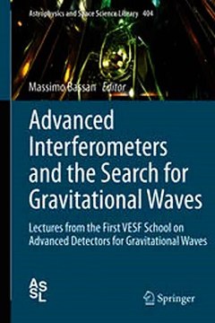 Download Advanced Interferometers and the Search for Gravitational Waves Ebook {EPUB} {PDF} FB2