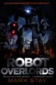 Download Robot Overlords Ebook {EPUB} {PDF} FB2