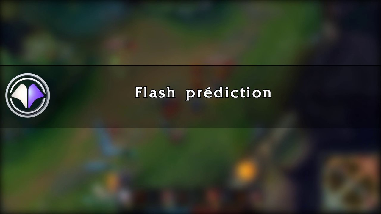 Move du jour #62 Flash Prédiction - League of Legends