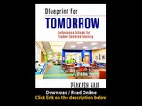 Download Blueprint for Tomorrow Redesigning Schools for StudentCentered Learnin