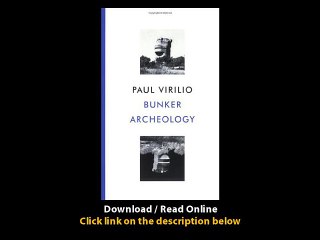 Download Bunker Archaeology By Paul Virilio PDF