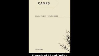 Download Camps A Guide to stCentury Space By Charlie Hailey PDF