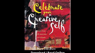 Download Celebrate Your Creative Self By Mary Todd Beam PDF