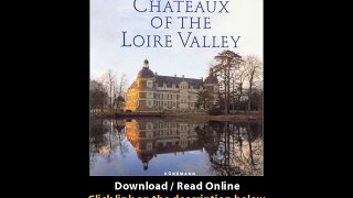Download Chateaux of the Loire By JeanMarie Perouse de Montclos PDF