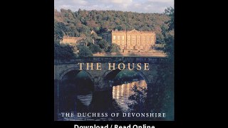 Download Chatsworth The House By Dowager Duchess of Devonshire PDF