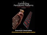 Download Connecting Pentatonic Patterns The Essential Guide for All Guitarists