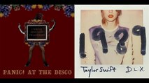 I Shake Sins Not Tragedies (Panic! At The Disco vs. Taylor Swift)