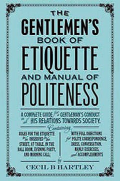 Download The Gentleman's Book of Etiquette and Manual of Politeness Ebook {EPUB} {PDF} FB2