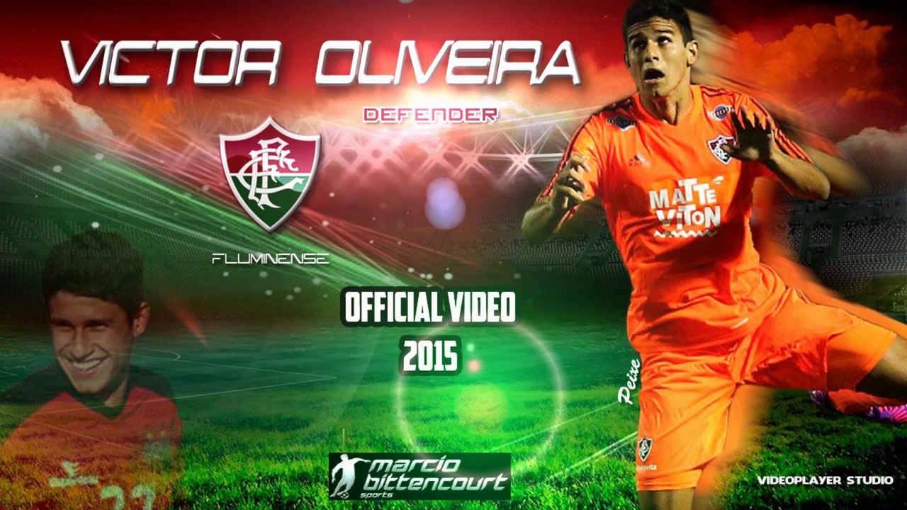 VICTOR OLIVEIRA  #OfficialVideo Fluminense 2015 HD