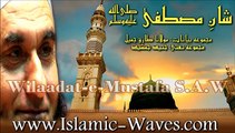 Shan-e-Mustafa S.A.W Maulana Tariq Jameel & Junaid Jamshed [Rabi ul Awal Special Selection]