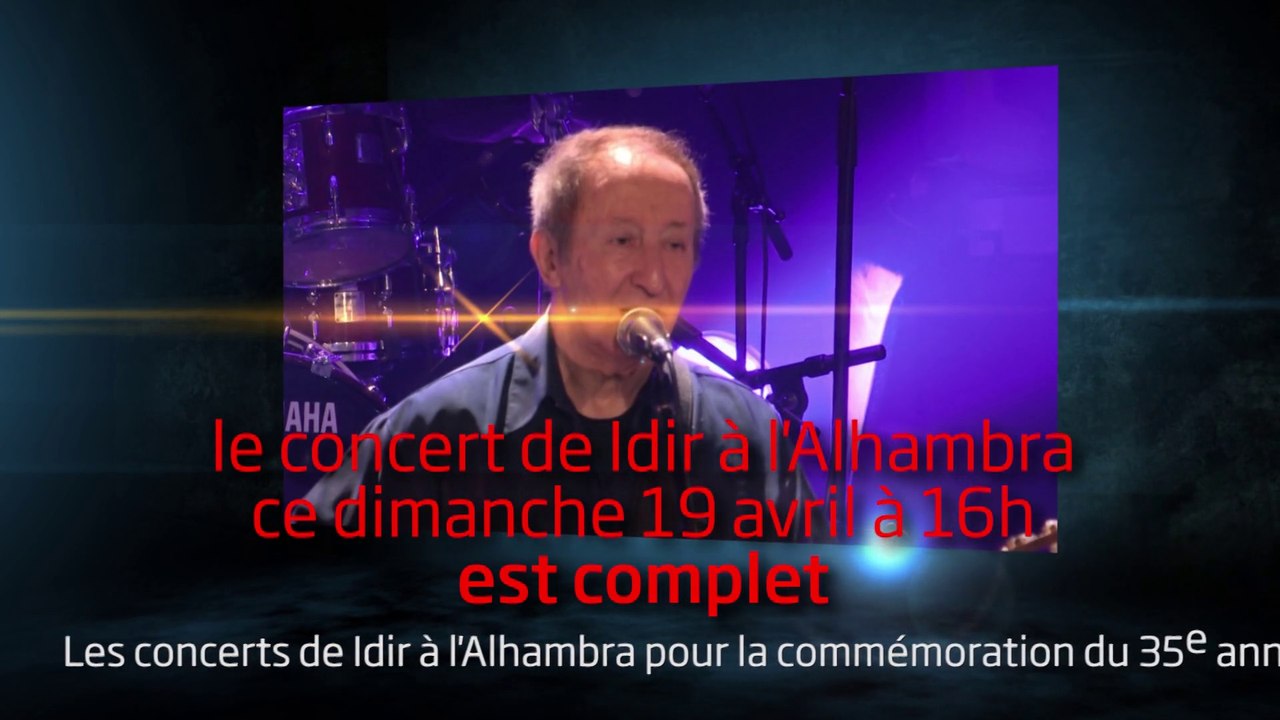 Les concerts de Idir à l'Alhambra complets