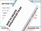 HOW TO DELETE DUPLICATE ZIP FILES