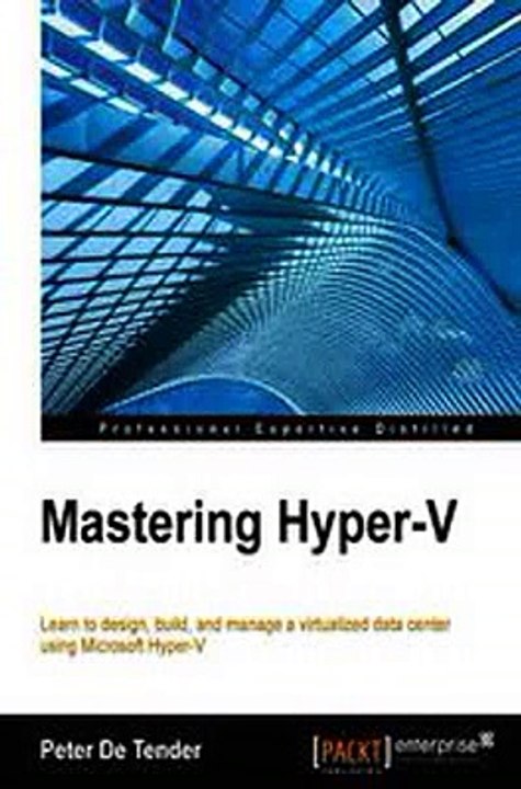 Download Mastering Hyper-V Ebook {EPUB} {PDF} FB2