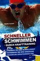 Download Schneller schwimmen durch Krafttraining Ebook {EPUB} {PDF} FB2