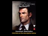 Download Digital Painting Techniques Practical Techniques of Digital Art Master