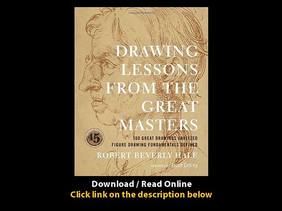 Download Drawing Lessons from the Great Masters By Robert Beverly Hale PDF
