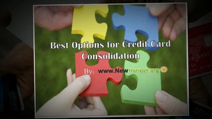 Best Options for Credit Card Consolidation