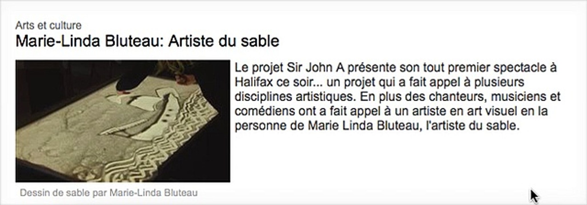 ici Radio-Canada Arts et culture Marie-Linda Bluteau- Artiste du sable présenté par Aubette Chiasson  .mp4 (iPod et iPhone)