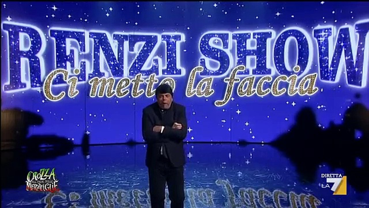 Crozza nel Paese delle Meraviglie - Crozza nel 'Renzi ci metto la faccia Show'