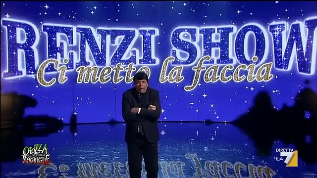 Crozza nel Paese delle Meraviglie - Crozza nel 'Renzi ci metto la faccia Show'