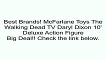 Clearance Sales McFarlane Toys The Walking Dead TV Daryl Dixon 10' Deluxe Action Figure Review Kids Alphabet Games