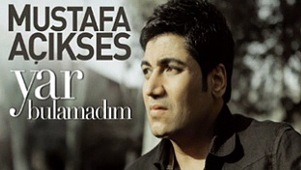 Mustafa Açikses - Takmiyorum Seni Yar