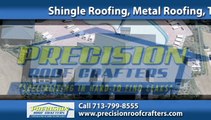 Metal Roofing Houston, TX | Precision Roof Crafters