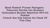 Deals Power Rangers : Tokumei Sentai Go Busters Gobusters Buster Machine RH-03 Rabbit Review Wwe Games