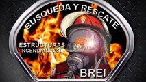 Curso de Búsqueda y Rescate en Estructuras Incendiándose BREI - Modulo: Búsqueda y Rescate