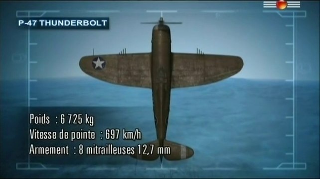 2e Guerre Mondiale - Le P-47 Thunderbolt : l'ogre de la seconde guerre mondiale