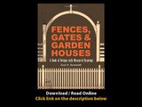 Download Fences Gates and Garden Houses A Book of Designs with Measured Drawing