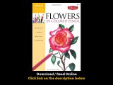 Download Flowers in Colored Pencil Learn to render a variety of floral scenes i