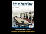 Download Interior Design Using Autodesk Revit By Daniel John StineAaron Hansen