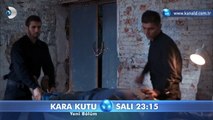 Kara Kutu 7. Bölüm Fragmanı