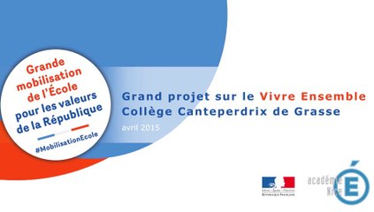 Grand projet sur le Vivre ensemble par le collège Canteperdrix de Grasse