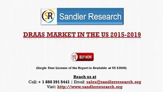 US DRaaS Market to Grow at 53.35% CAGR By 2019