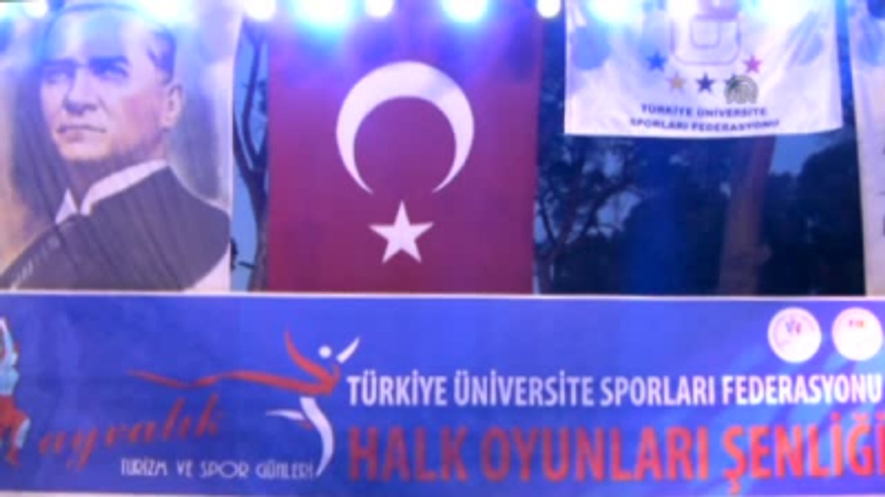 Ayvalık'ta "Üniversiteler Arası Halk Oyunları Yarışması"
