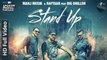 Manj Musik & Raftaar ft. Big Dhillon - Stand Up (Official Full Video HD)