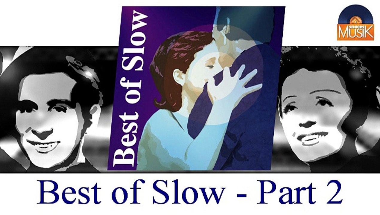 Best of Slow - Part 2