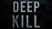 Download Deep Kill Ebook {EPUB} {PDF} FB2